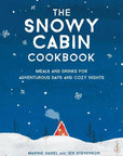 Snowy Cabin Cookbook: Meals and Drinks
