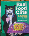Real Food for Cats: 50 Vet-Approved Recipes