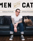 Men With Cats: Intimate Portraits of Feline Friendship