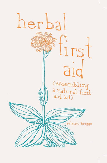 Herbal First Aid: Assembling a Natural First Aid Kit (paperback)