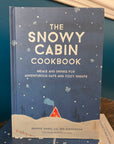 Snowy Cabin Cookbook: Meals and Drinks
