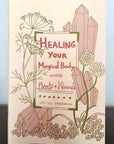 Healing Your Magical Body with Plants & Minerals (paperback)