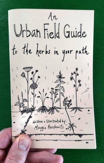 Urban Field Guide to the Herbs in Your Path (paperback)