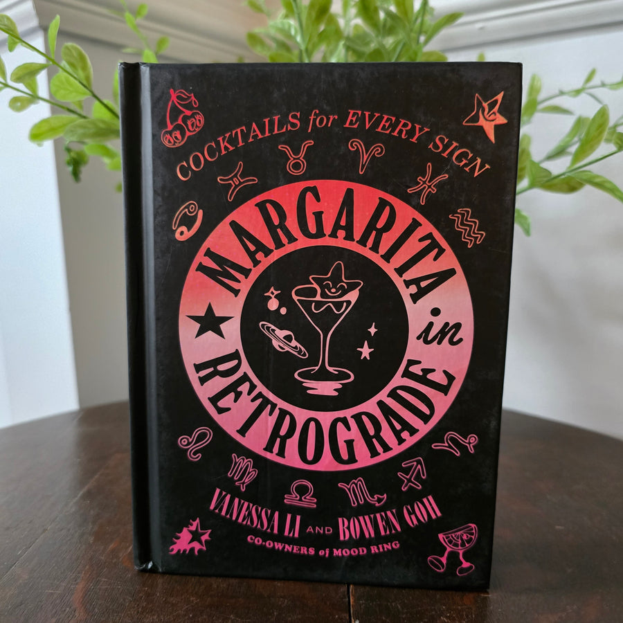 Margarita in Retrograde: Cocktails for Every Sign