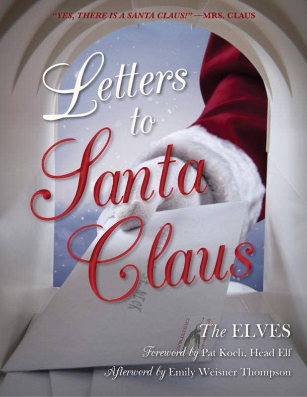 Letters to Santa Claus: The Christmas Elves