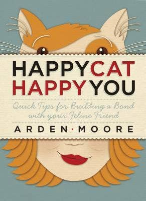 Happy Cat, Happy You: Quick Tips for Building a Bond