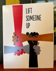 Mid-Mod Print - Lift Someone Up
