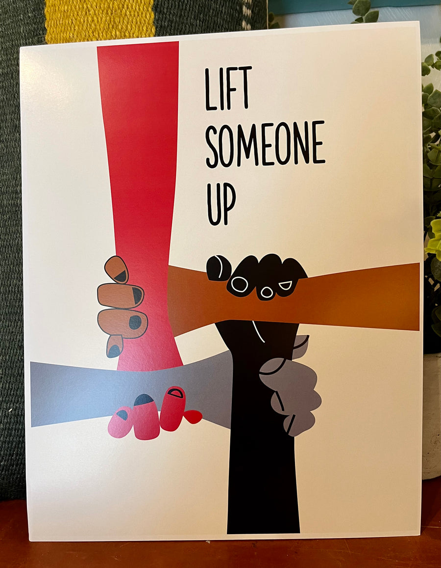 Fun Print - Lift Someone Up